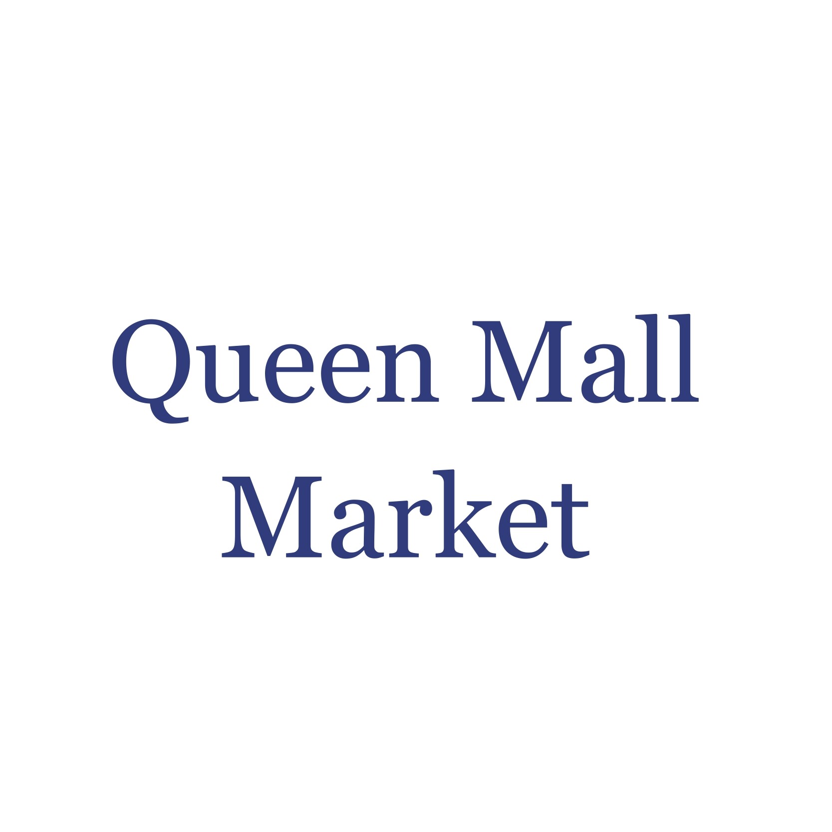 QUEEN MALL MARKET