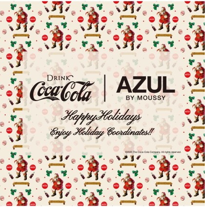 AZUL BY MOUSSYがCoca-Cola®とのコラボアイテムを12月1日(月)に店舗発売開始！