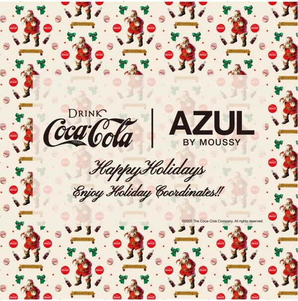 AZUL BY MOUSSYがCoca-Cola®とのコラボアイテムを12月1日(月)に店舗発売開始！