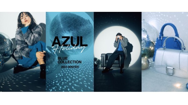 BLUEで彩るAZULのホリデーシーズン