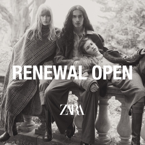 【予告】ZARA リニューアルオープン